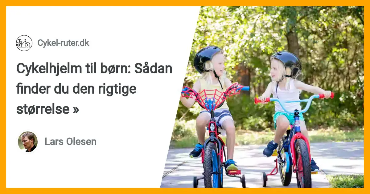 Cykelhjelm til børn: Sådan finder den størrelse »